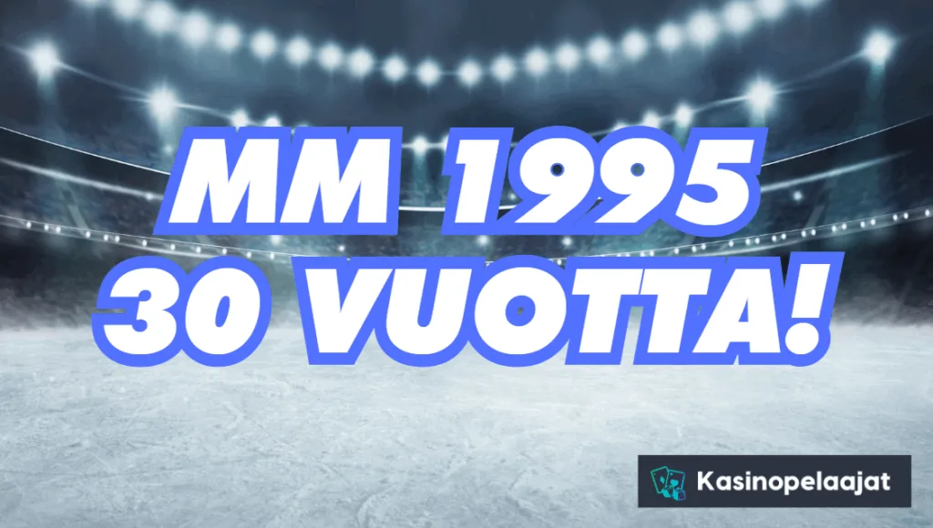 KASINOPELAAJAT MM 1995