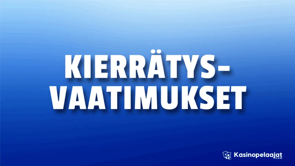 kierrätysvaatimukset kasinopelaajat.com