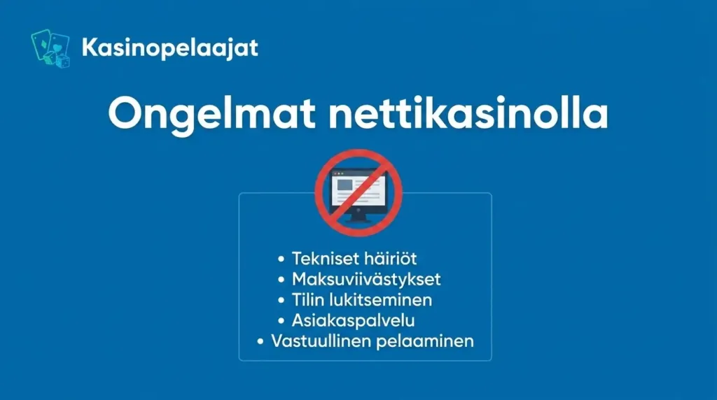 Ongelmat nettikasinolla ja niiden ratkaisu